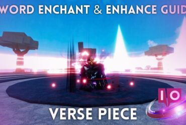 Ultimate Guide to Enhancing and Enchanting Verse Piece Sword 29 Ultimate Guide to Enhancing and Enchanting Verse Piece Sword