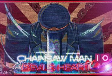 Unlocking Chainsaw Man Devils Heart Codes: Complete Guide 12 Unlocking Chainsaw Man Devils Heart Codes: Complete Guide