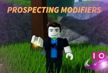 Complete Guide to All Modifiers in Roblox Prospecting 33 Complete Guide to All Modifiers in Roblox Prospecting