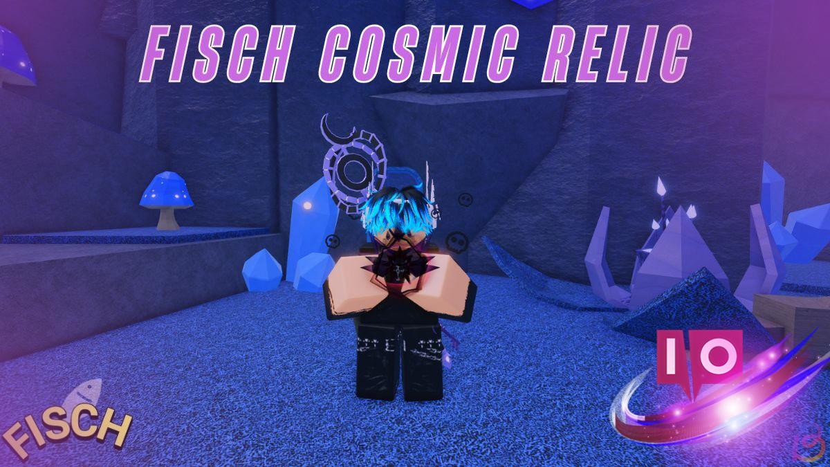 Unlocking the Cosmic Relic in Fisch: A Step-by-Step Guide 5 Unlocking the Cosmic Relic in Fisch: A Step-by-Step Guide