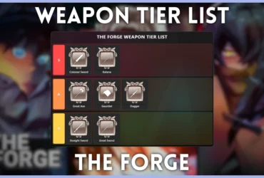 Ultimate Forge Weapons Tier List: BETA RELEASE Guide 10 Ultimate Forge Weapons Tier List: BETA RELEASE Guide