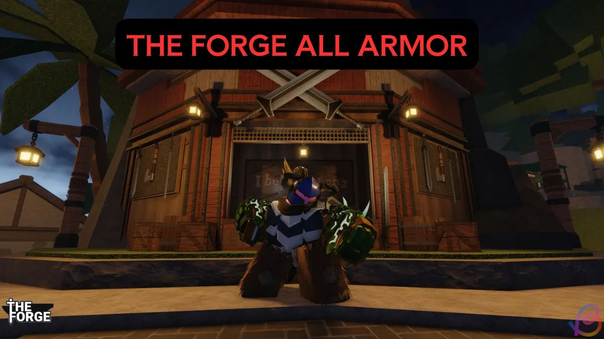 Complete Guide to Crafting All Armors in The Forge 5 Complete Guide to Crafting All Armors in The Forge