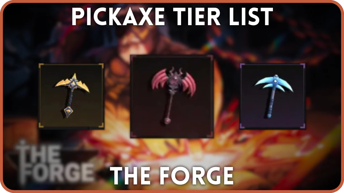 The Ultimate Forge Pickaxe Tier List & Progression Guide [BETA]