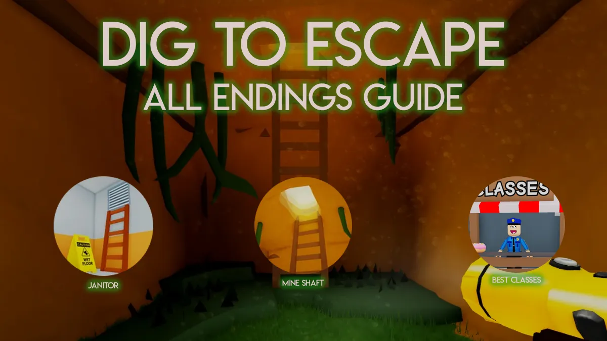 Complete Dig to Escape Endings Guide & Top Classes Revealed 5 Complete Dig to Escape Endings Guide & Top Classes Revealed