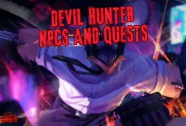 Devil Hunter NPCs & Quests Guide 143 Devil Hunter NPCs & Quests Guide