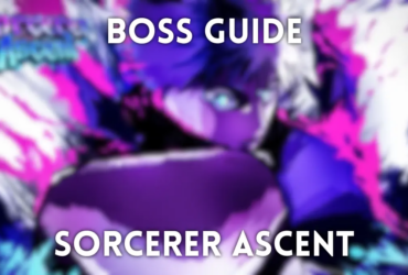 Complete Sorcerer Ascent Boss Guide: All Bosses & Drops 46 Complete Sorcerer Ascent Boss Guide: All Bosses & Drops