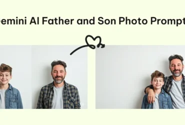 20+ Gemini AI Prompts for Heartwarming Father-Son Portraits 5 20+ Gemini AI Prompts for Heartwarming Father-Son Portraits