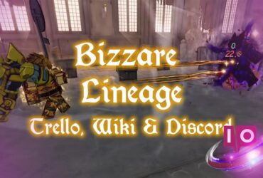 Bizzare Lineage: Complete Trello, Wiki & Discord Guide 39 Bizzare Lineage: Complete Trello, Wiki & Discord Guide