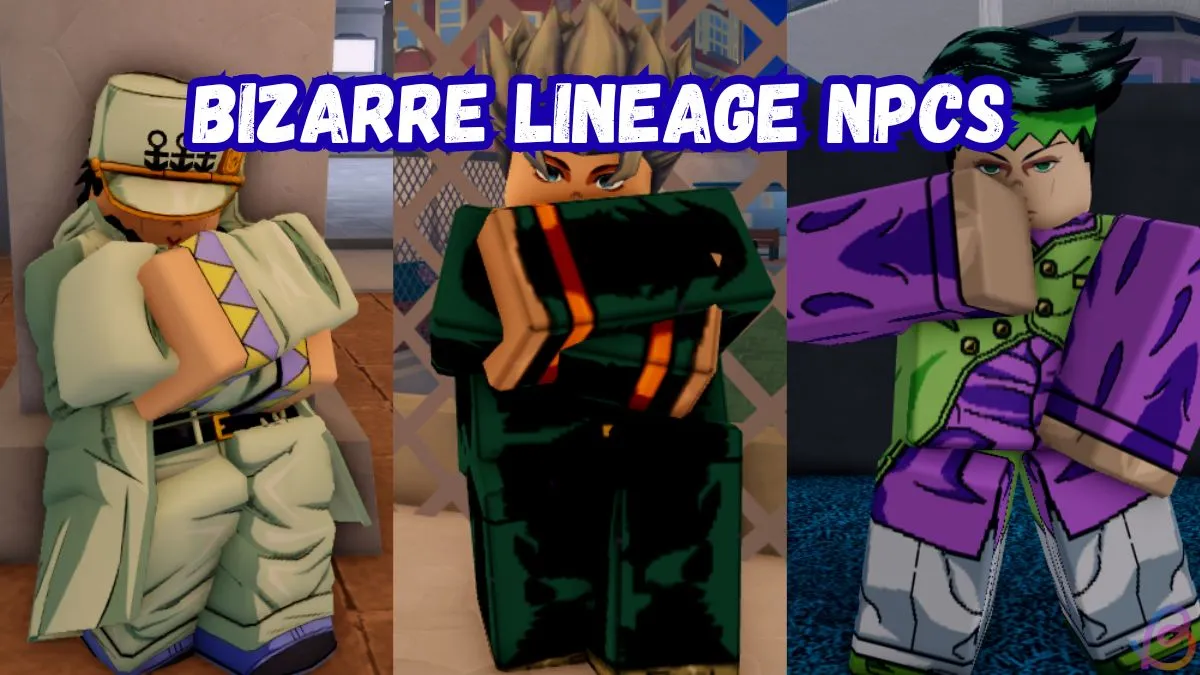 Bizarre Lineage NPCs: Complete List & What They Do