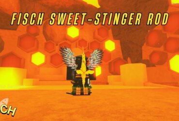 How to Get Sweet-Stinger Rod in Fisch – Step-by-Step Guide