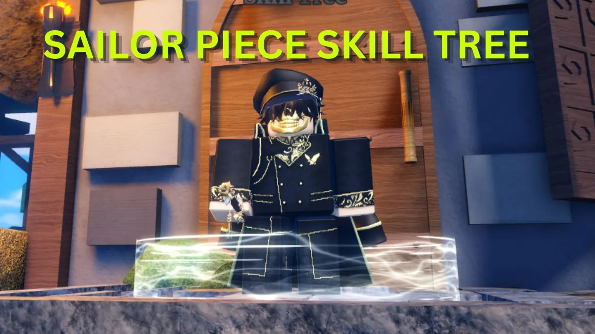 Sailor Piece Skill Tree Guide: Best Builds, Tips & Routes 5 Sailor Piece Skill Tree Guide: Best Builds, Tips & Routes