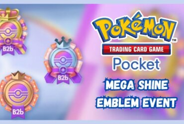 Pokemon TCG: Pocket Mega Shine Emblem Event Guide 78 Pokemon TCG: Pocket Mega Shine Emblem Event Guide