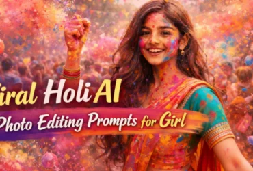 30 Trending Holi AI Photo Prompts for Girls – Free Gemini Copy-Paste 19 30 Trending Holi AI Photo Prompts for Girls – Free Gemini Copy-Paste