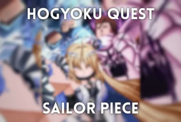 Sailor Piece Hogyoku Quest: Complete Fragment Locations 35 Sailor Piece Hogyoku Quest: Complete Fragment Locations