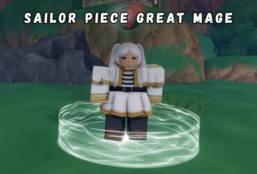 How to Get the Great Mage Sword Fast in Sailor Piece 25 How to Get the Great Mage Sword Fast in Sailor Piece
