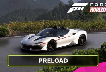 Preload Forza Horizon 6: PC, PS5 & Xbox Guide 22 Preload Forza Horizon 6: PC, PS5 & Xbox Guide