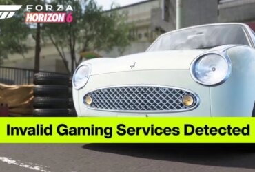 How to Fix Forza Horizon 6 ‘Invalid Gaming Services Detected’ Error 5 How to Fix Forza Horizon 6 ‘Invalid Gaming Services Detected’ Error