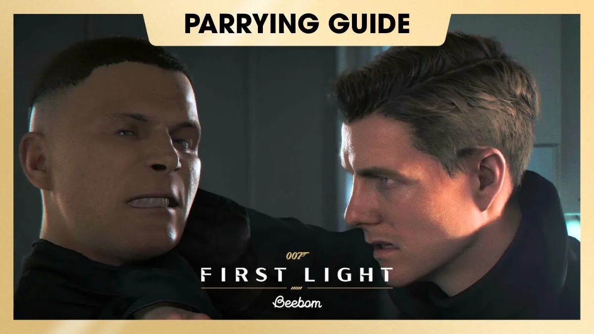 How to Parry in 007 First Light — Beginner’s Guide 5 How to Parry in 007 First Light — Beginner’s Guide