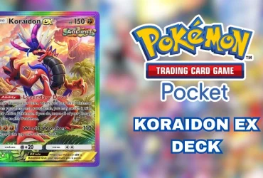 Best Pokemon TCG Pocket Koraidon EX Deck Guide 7 Best Pokemon TCG Pocket Koraidon EX Deck Guide