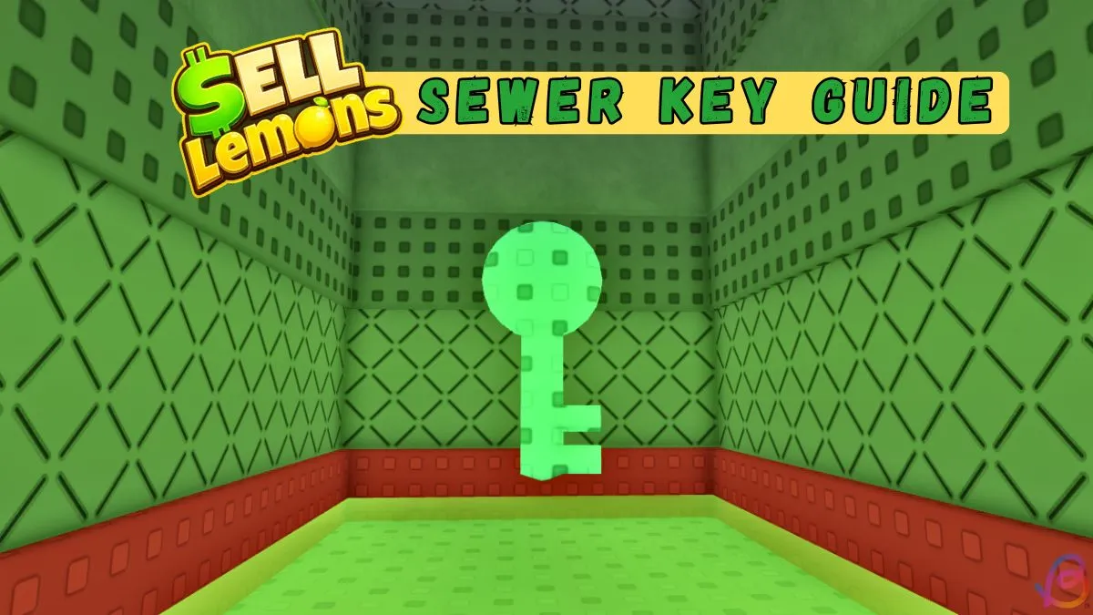 Sell Lemons Sewer Key: How to Find & Get It Fast 5 Sell Lemons Sewer Key: How to Find & Get It Fast