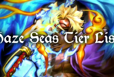 Haze Seas Tier List: Best Fruits, Swords, Races & Fighting Styles 17 Haze Seas Tier List: Best Fruits, Swords, Races & Fighting Styles